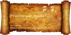 Pfefferman Hugó névjegykártya